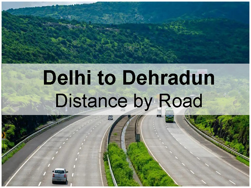 Delhi to Dehradun Distance